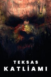 Teksas Katliamı 2022 izle