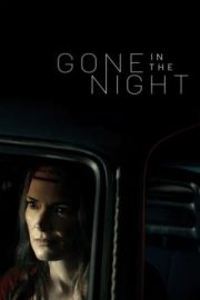 Gone in the Night izle