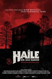 Haile: Bir Aile Kabusu izle