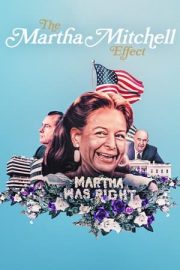 The Martha Mitchell Effect izle