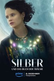 Silver and the Book of Dreams izle