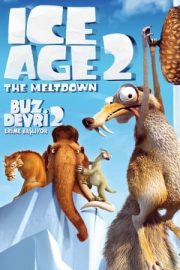 Ice Age 2: The Meltdown izle