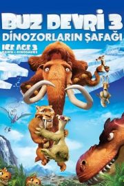 Ice Age 3: Dawn of the Dinosaurs izle