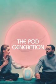 The Pod Generation izle