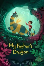 My Father’s Dragon izle