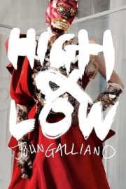 High & Low – John Galliano izle