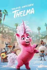 Yıldız Unicorn Thelma izle