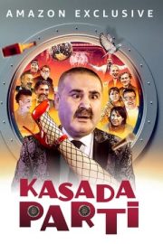 Kasa da Parti izle