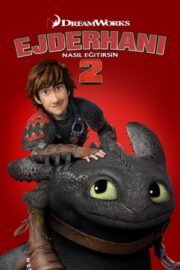 Ejderhanı Nasıl Eğitirsin 2 izle