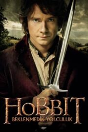 Hobbit 1: Beklenmedik Yolculuk izle